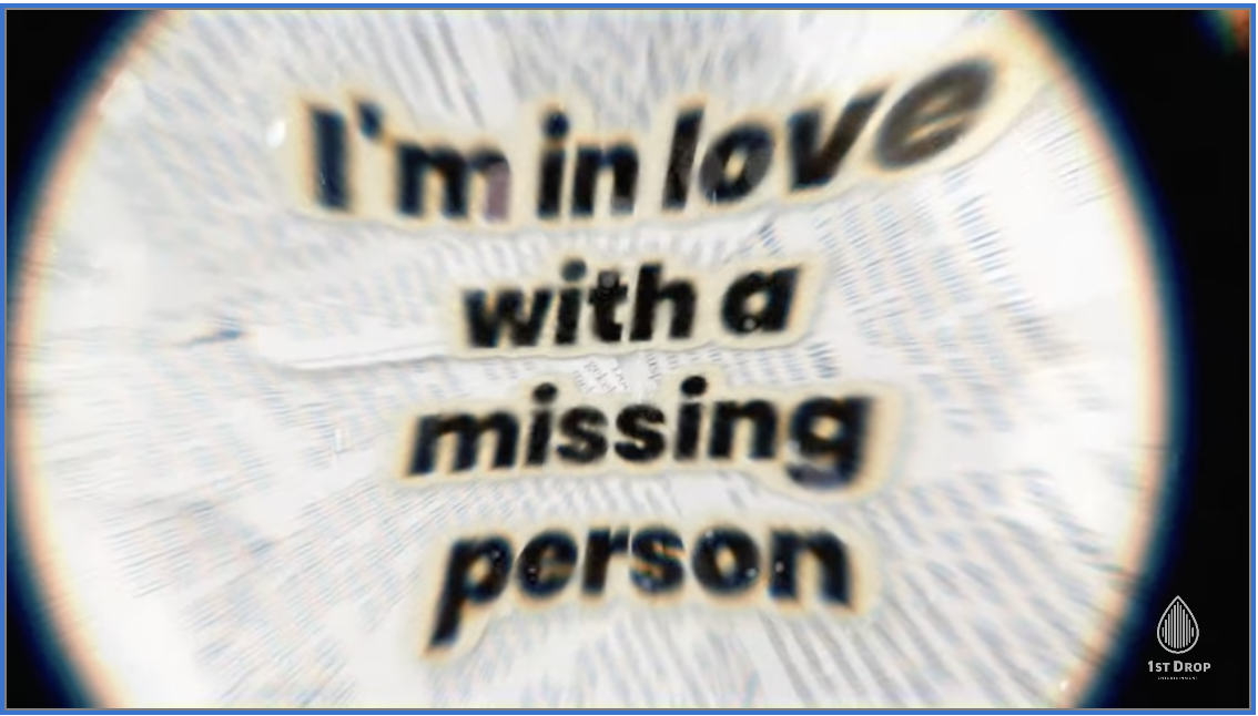 Featured image for Missing Person Lyric Video