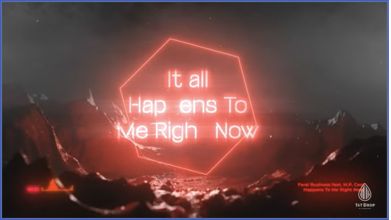 Featured image for Happens To Me Right Now Lyric Video