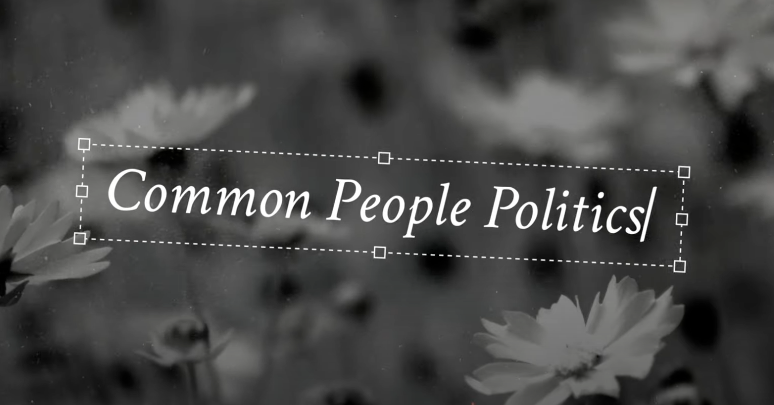 Featured image for Common People Politics Lyric Video - Sagebrush & The Little Flowers
