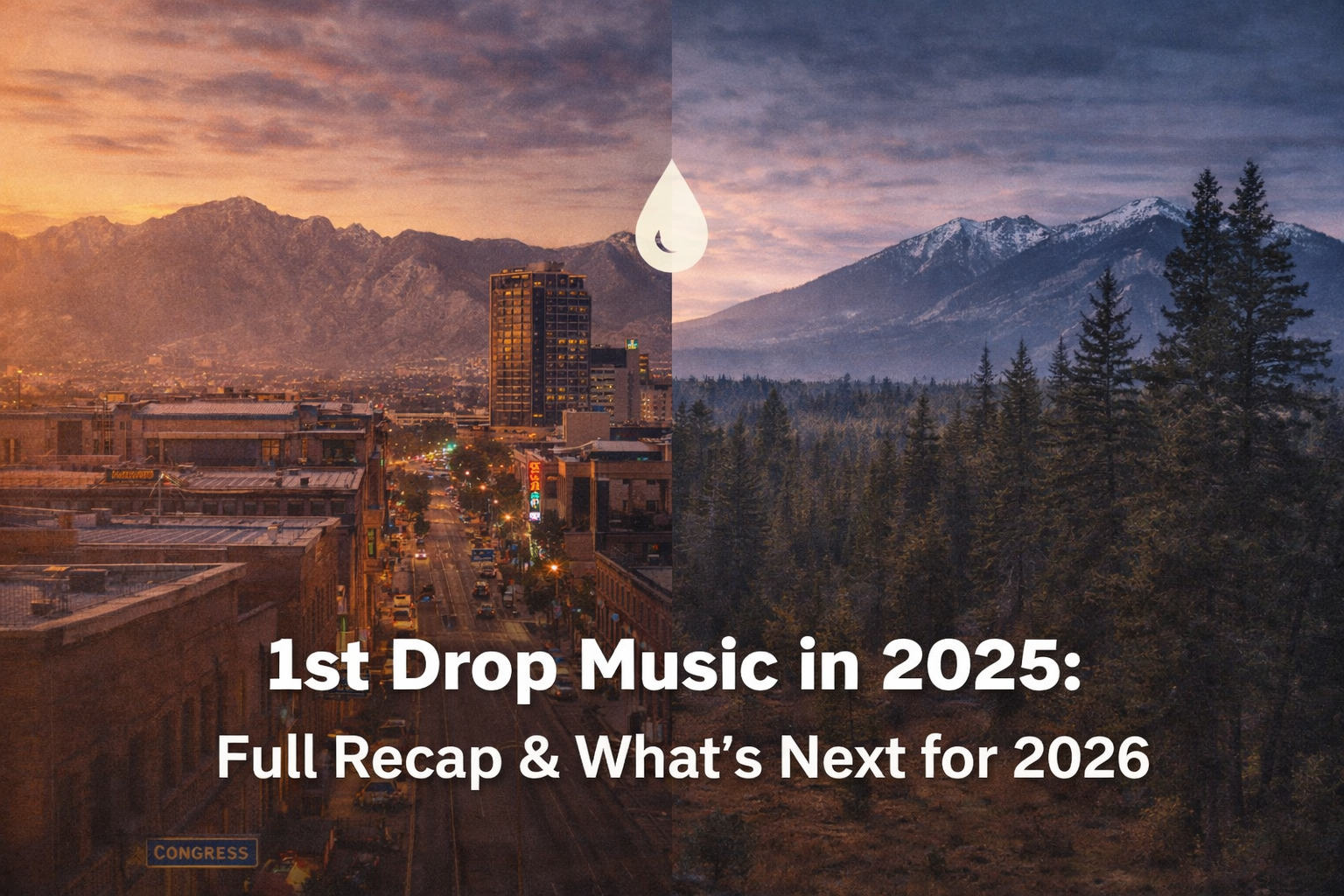 Featured image for 1st Drop Music 2025 Releases: Tucson Move, New Artists, and What’s Coming in 2026