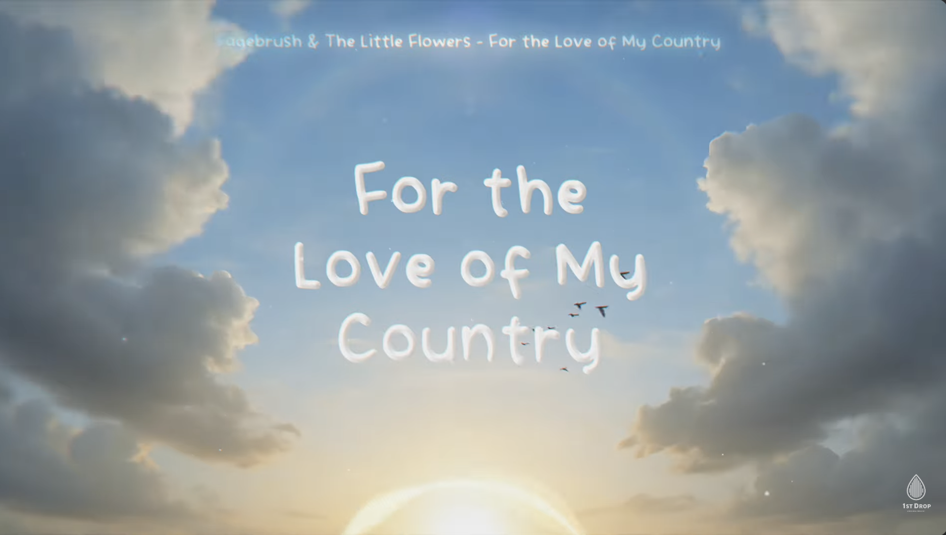 Featured image for For the Love of My Country (Lyric Video) — Sagebrush & The Little Flowers